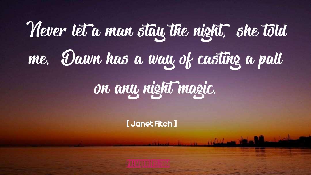 Dawn quotes by Janet Fitch