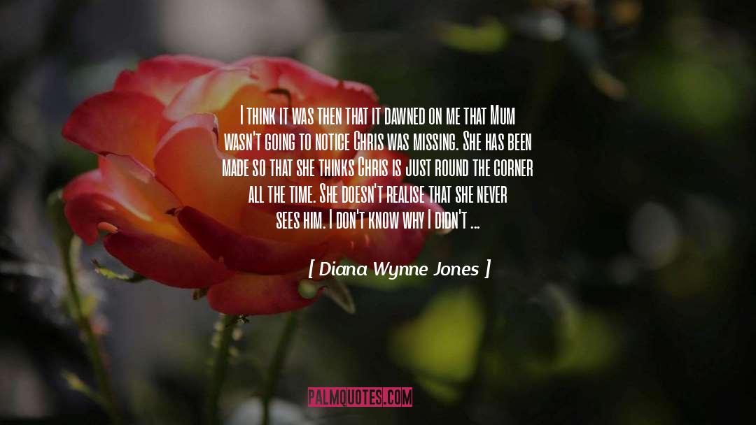 Dawned quotes by Diana Wynne Jones