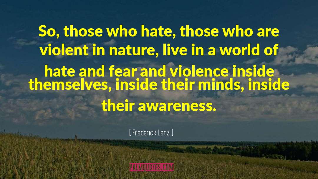 Dawning Awareness quotes by Frederick Lenz