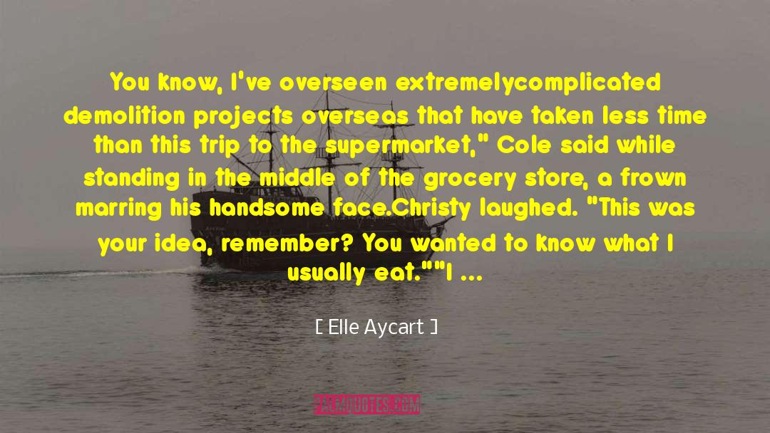 Dawson Cole quotes by Elle Aycart
