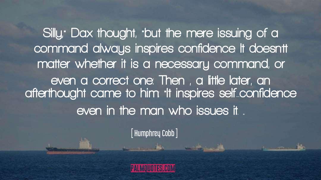 Dax Bamania quotes by Humphrey Cobb