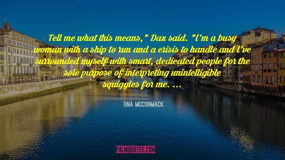 Dax quotes by Una McCormack