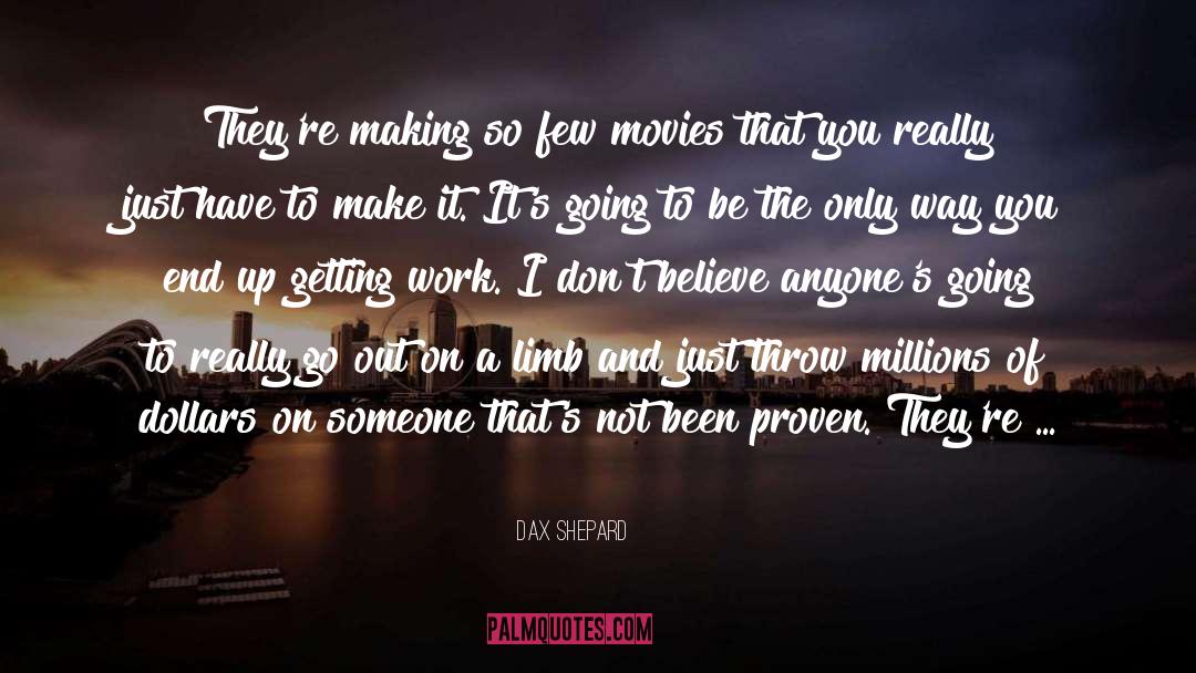 Dax quotes by Dax Shepard