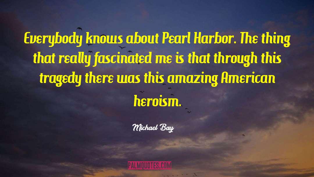 Daxton On The Bay quotes by Michael Bay