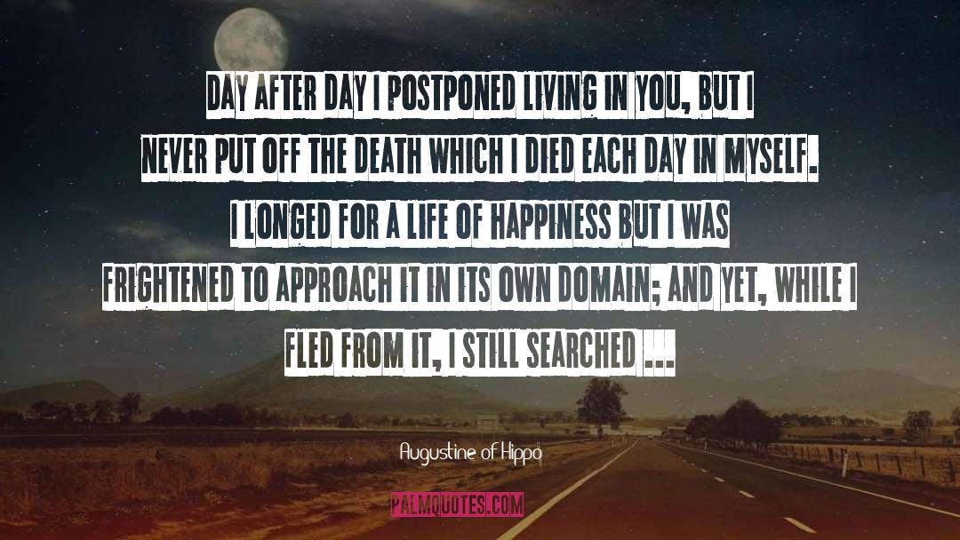 Day After quotes by Augustine Of Hippo