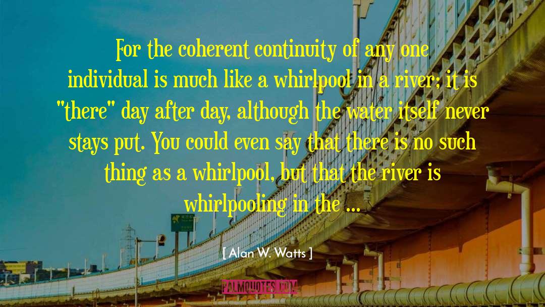 Day After quotes by Alan W. Watts