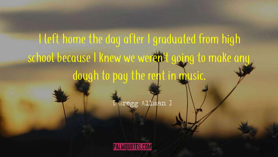 Day After Tomorrow quotes by Gregg Allman