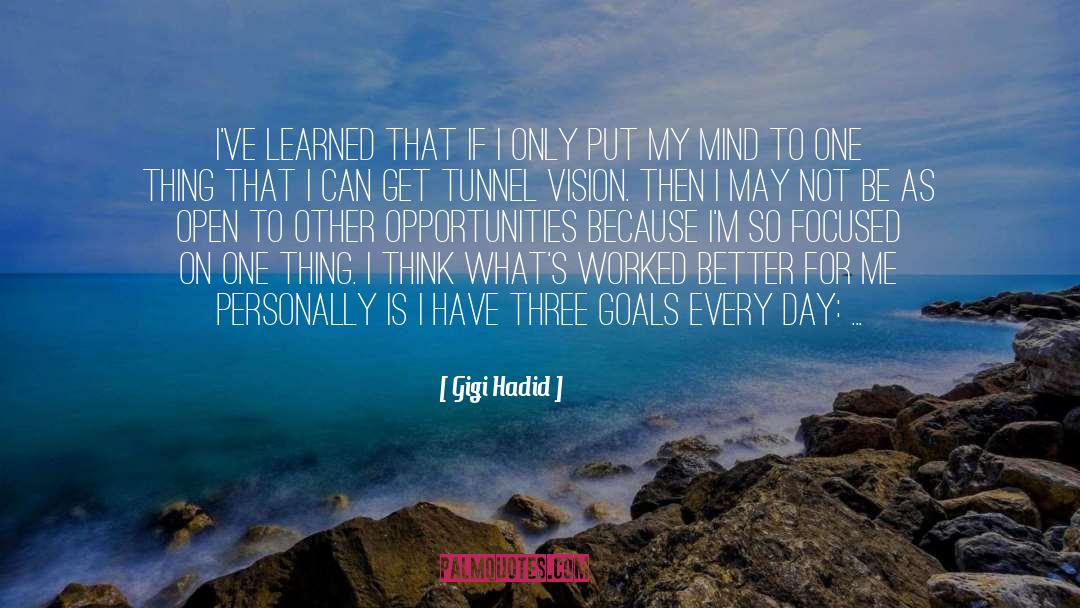 Day And Purpose quotes by Gigi Hadid