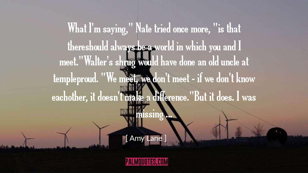 Day Before I Meet You quotes by Amy Lane