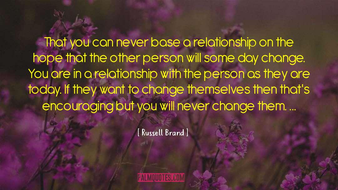 Day Change quotes by Russell Brand