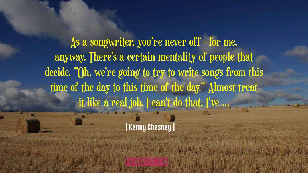 Day Change quotes by Kenny Chesney