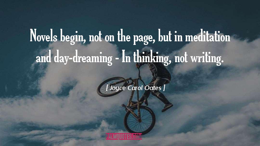 Day Dreaming quotes by Joyce Carol Oates