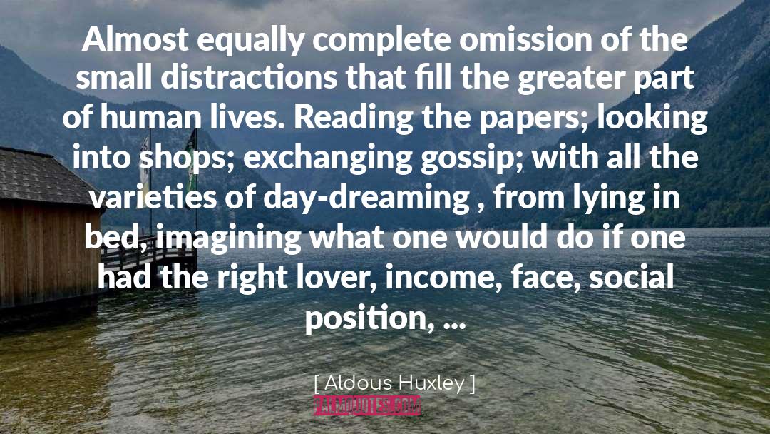 Day Dreaming quotes by Aldous Huxley