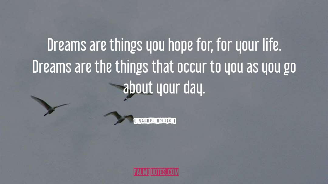 Day Dreams quotes by Rachel Hollis