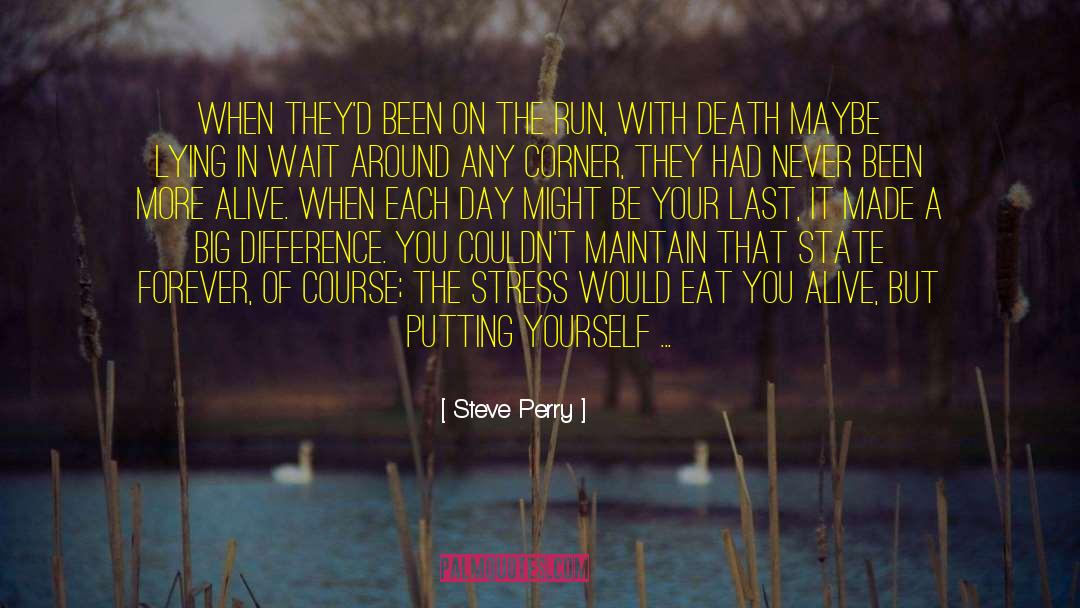 Day Drinking quotes by Steve Perry