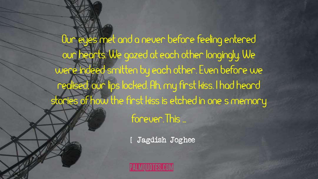 Day I Met quotes by Jagdish Joghee