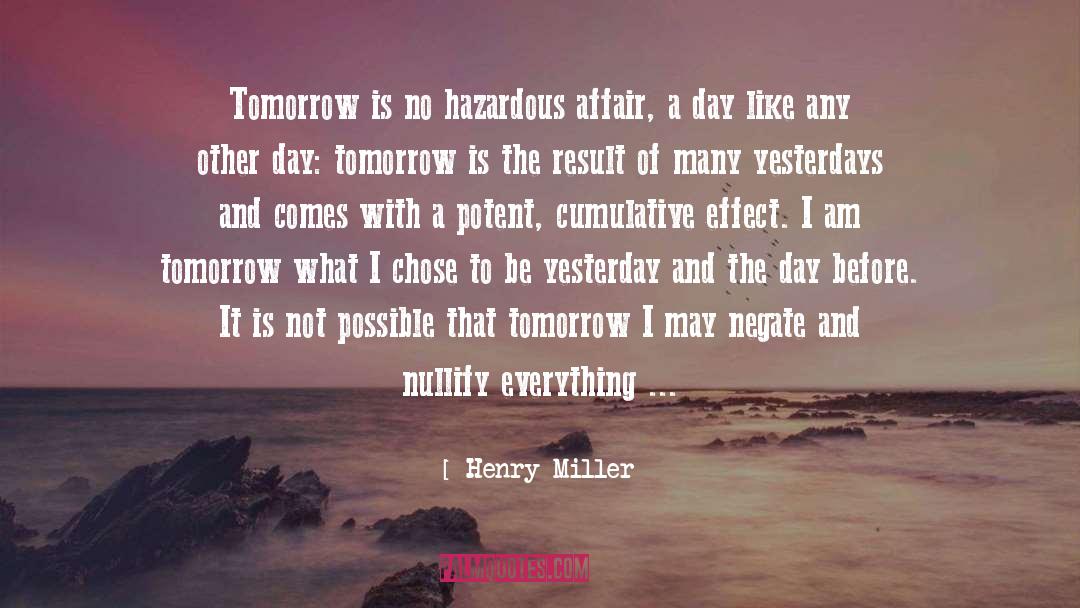 Day Like quotes by Henry Miller
