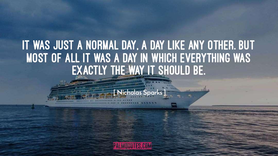 Day Like quotes by Nicholas Sparks