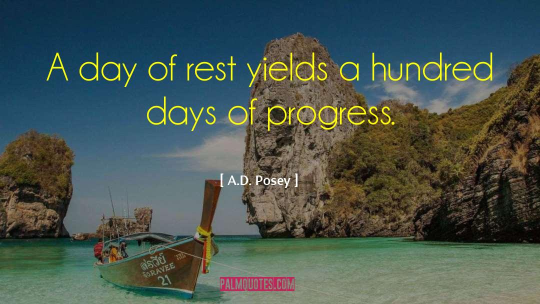 Day Of Rest quotes by A.D. Posey