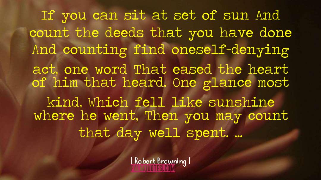 Day Well Spent quotes by Robert Browning