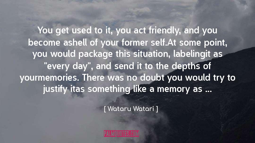 Day Well Spent quotes by Wataru Watari