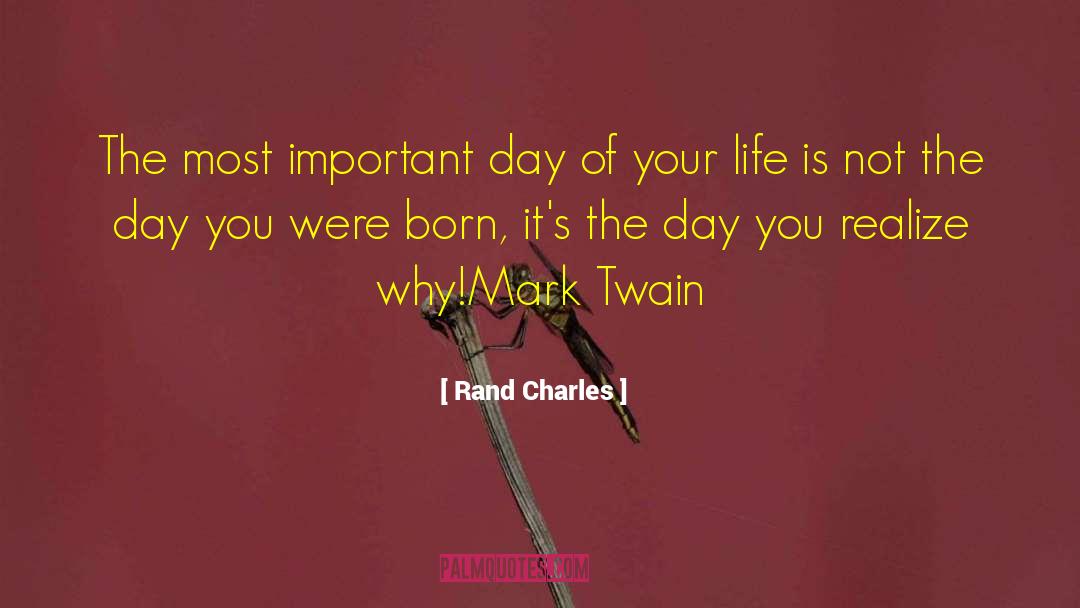 Day You Were Born quotes by Rand Charles
