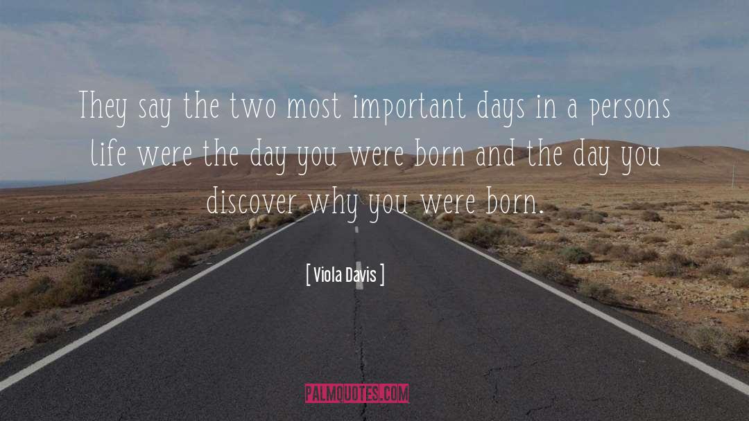 Day You Were Born quotes by Viola Davis