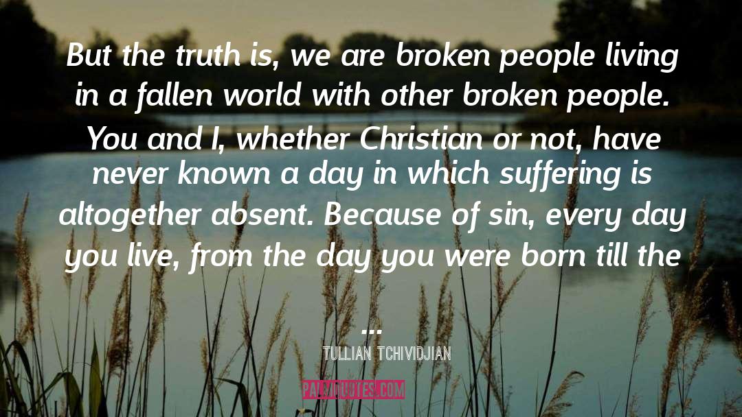 Day You Were Born quotes by Tullian Tchividjian