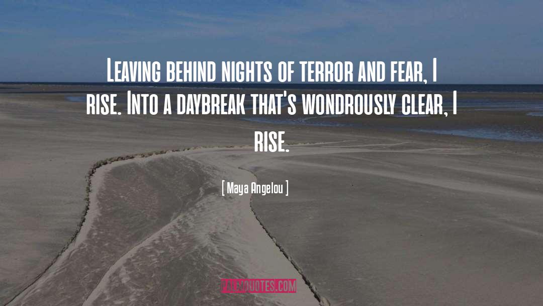 Daybreak quotes by Maya Angelou