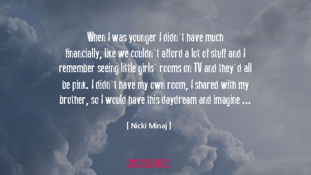Daydream quotes by Nicki Minaj
