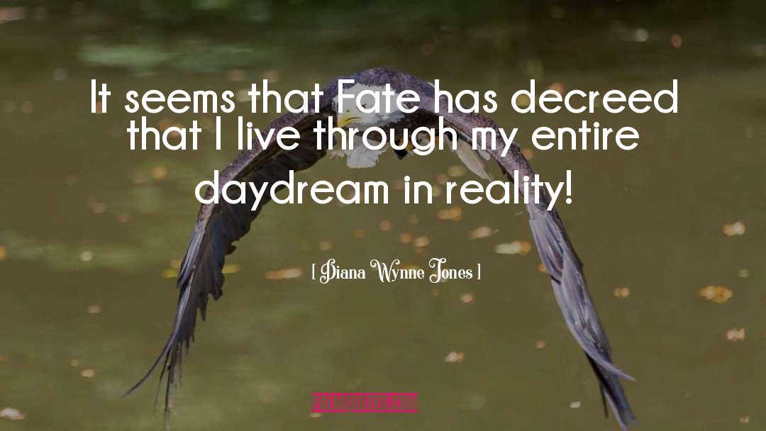 Daydream quotes by Diana Wynne Jones