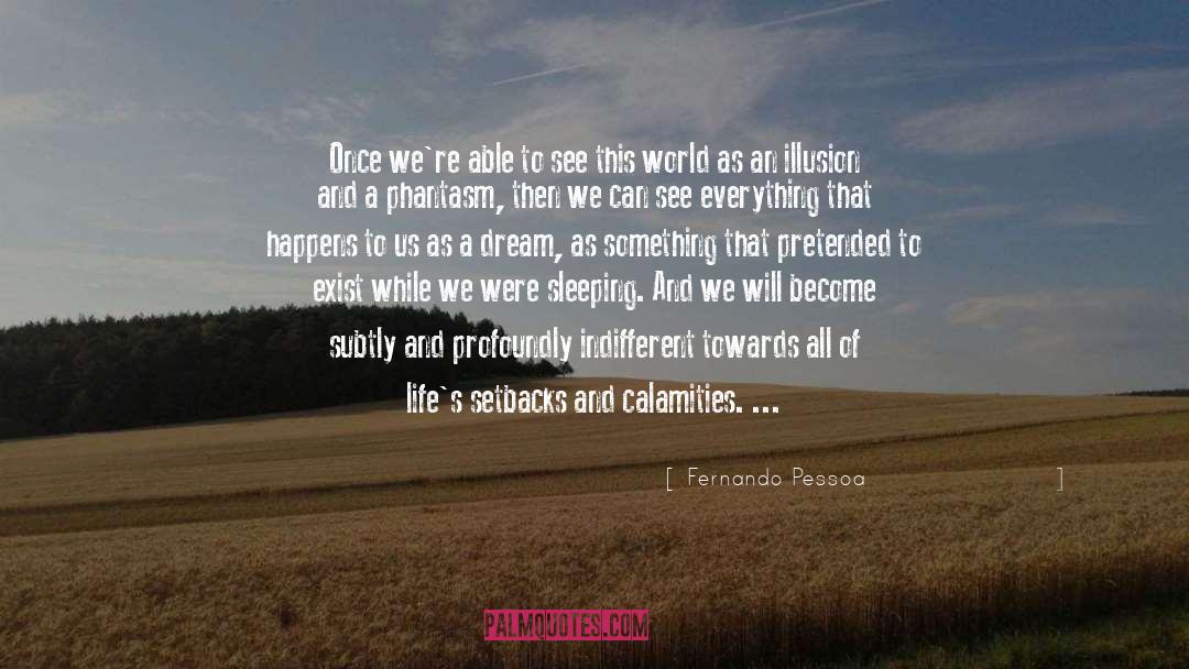 Daydream quotes by Fernando Pessoa