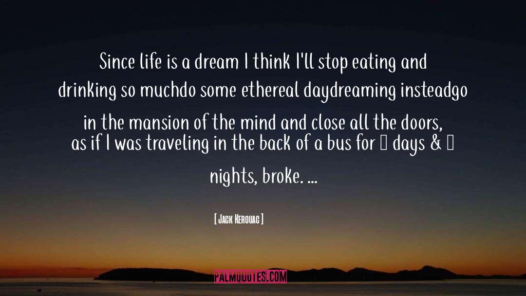 Daydreaming quotes by Jack Kerouac