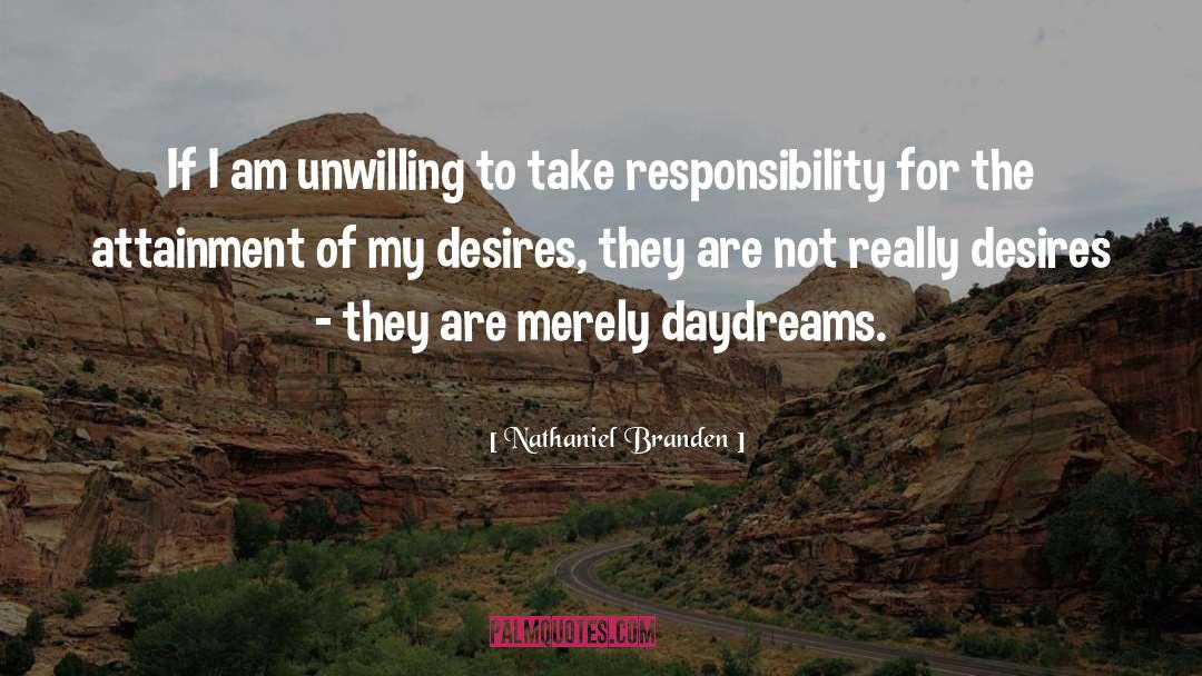 Daydreams quotes by Nathaniel Branden