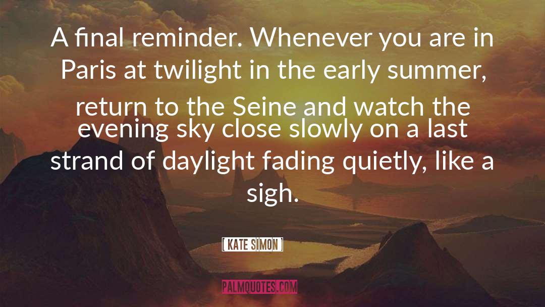 Daylight Savings quotes by Kate Simon