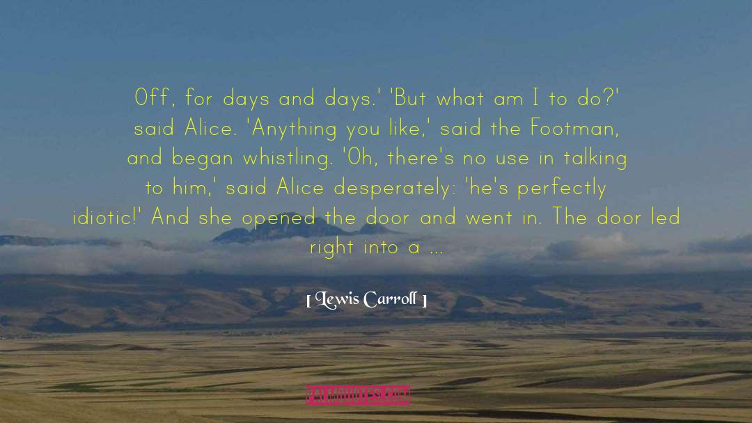 Days And Days quotes by Lewis Carroll