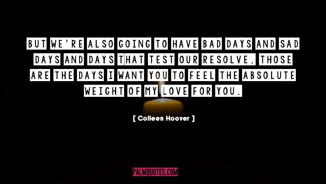 Days And Days quotes by Colleen Hoover