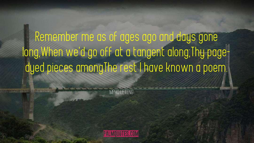 Days Go On quotes by Mpho Leteng