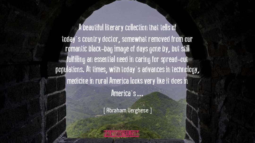 Days Gone By quotes by Abraham Verghese