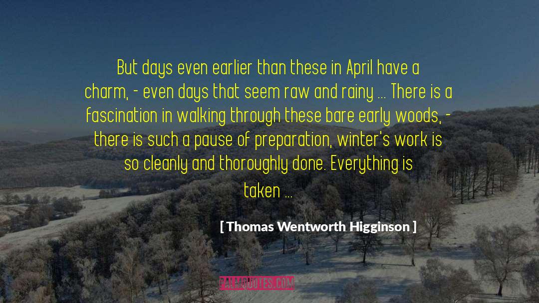 Days Of 1978 quotes by Thomas Wentworth Higginson