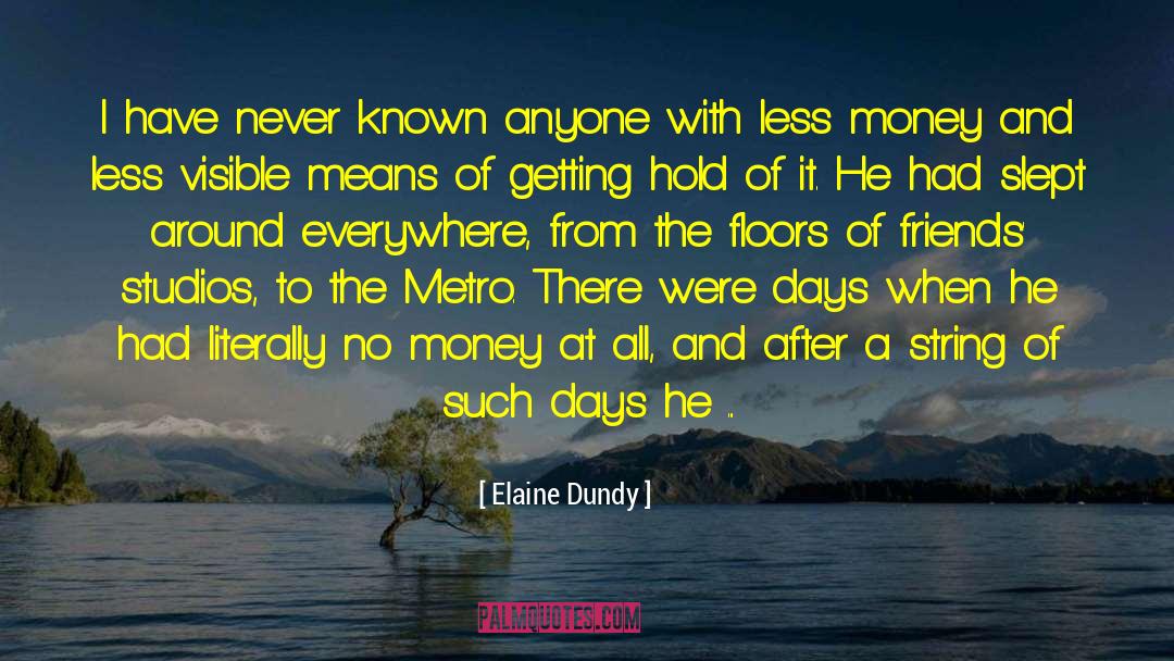 Days Of Blood And Starlight quotes by Elaine Dundy