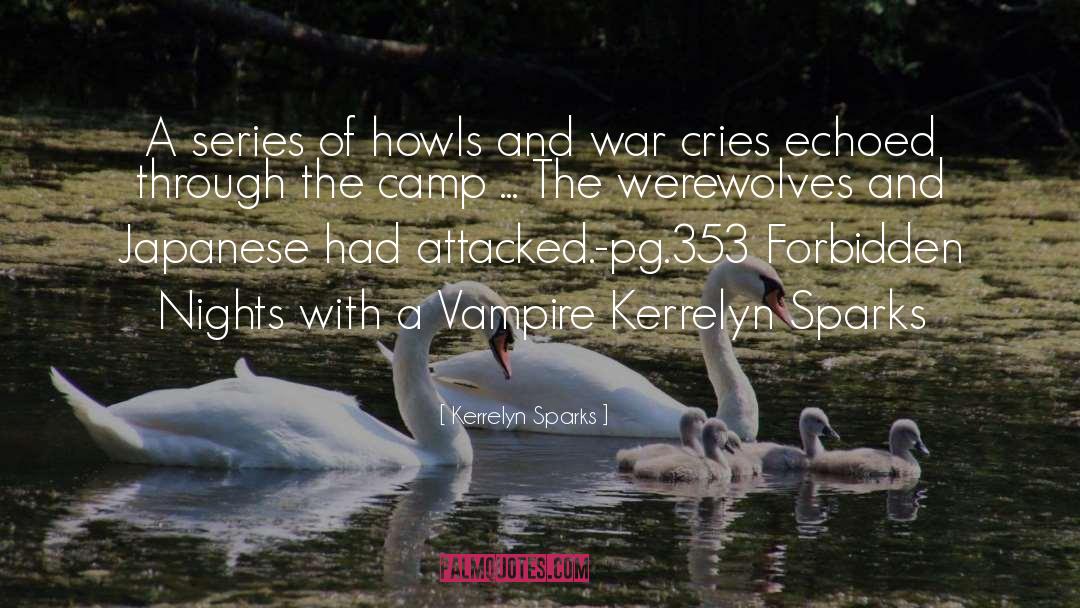 Days Of Magis Nights Of War quotes by Kerrelyn Sparks
