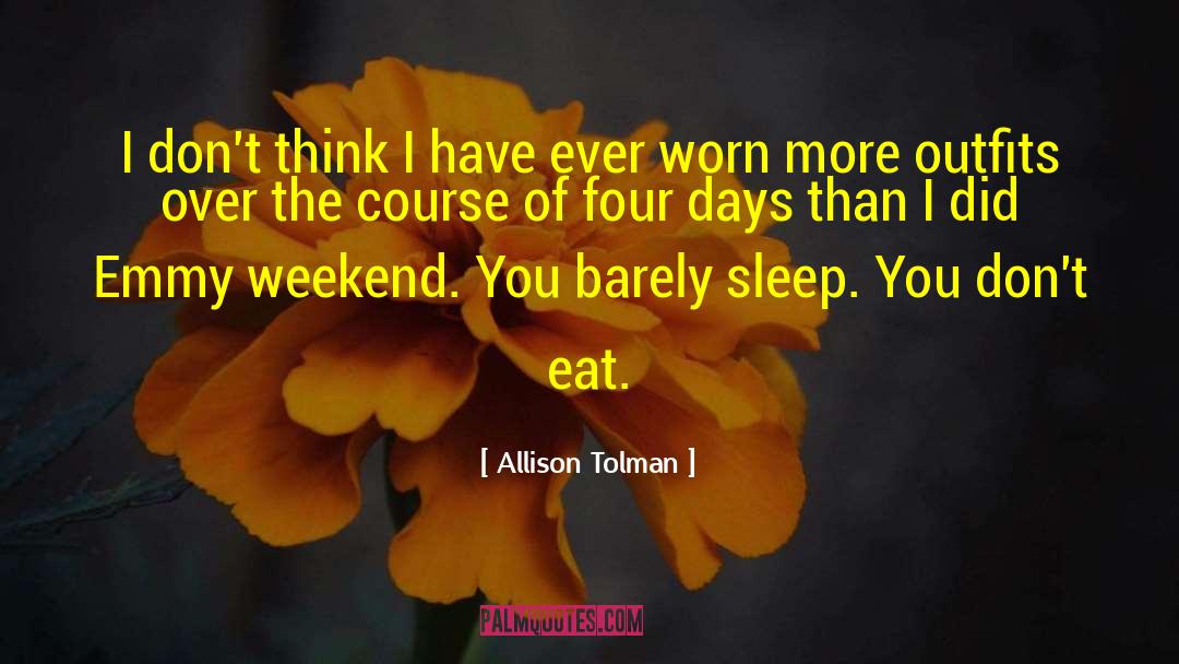 Days Of Old quotes by Allison Tolman
