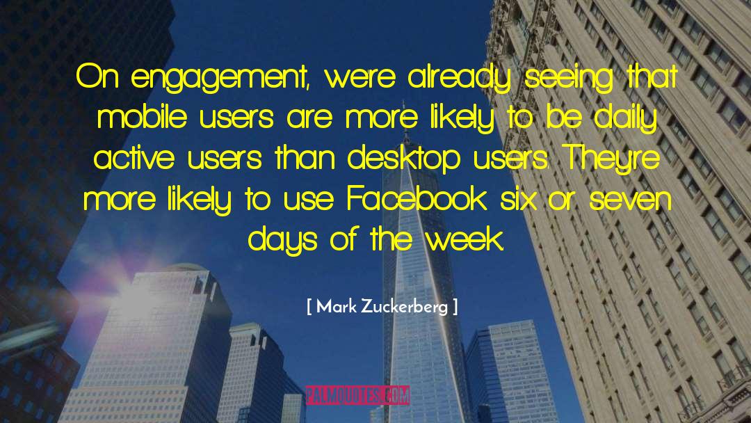 Days Of The Week quotes by Mark Zuckerberg