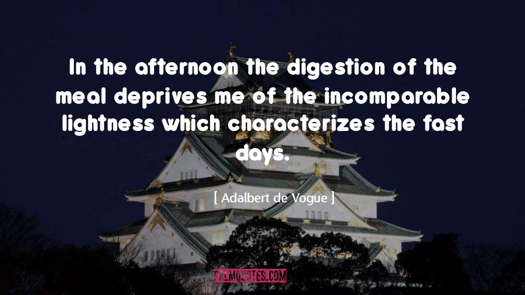 Days Of The Year quotes by Adalbert De Vogue