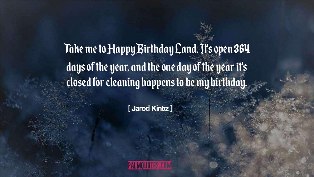 Days Of The Year quotes by Jarod Kintz