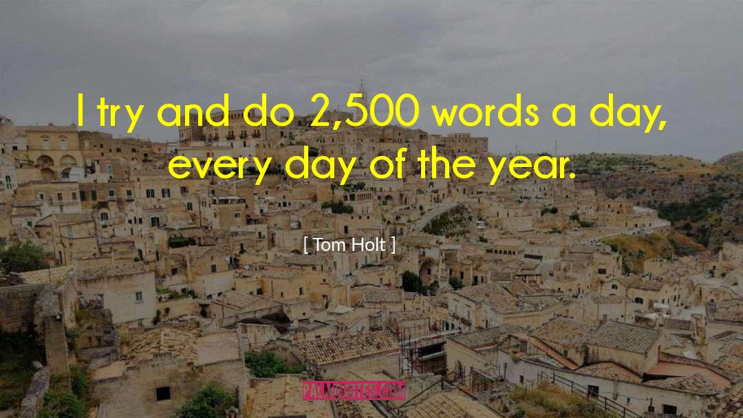 Days Of The Year quotes by Tom Holt