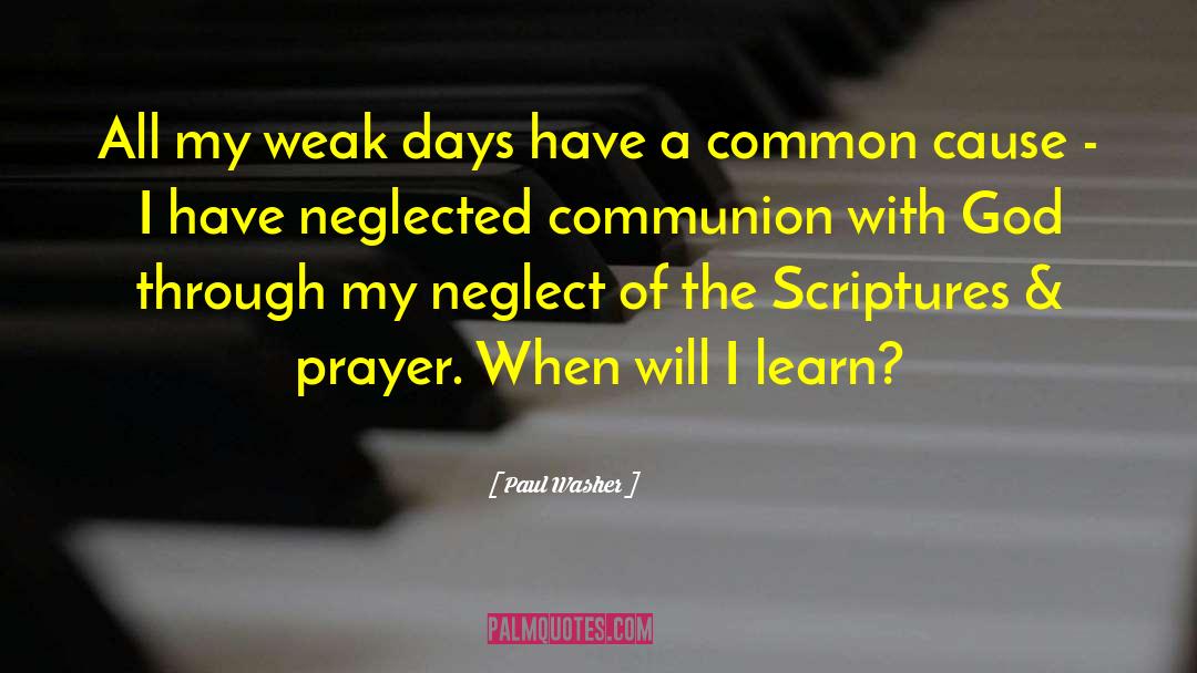 Days Prayer quotes by Paul Washer