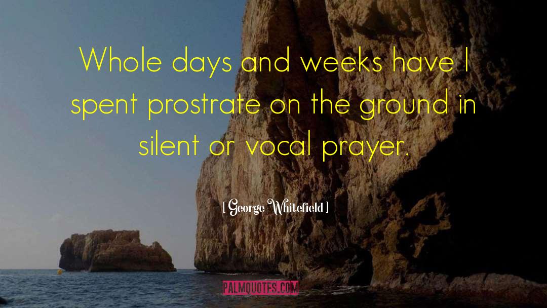 Days Prayer quotes by George Whitefield