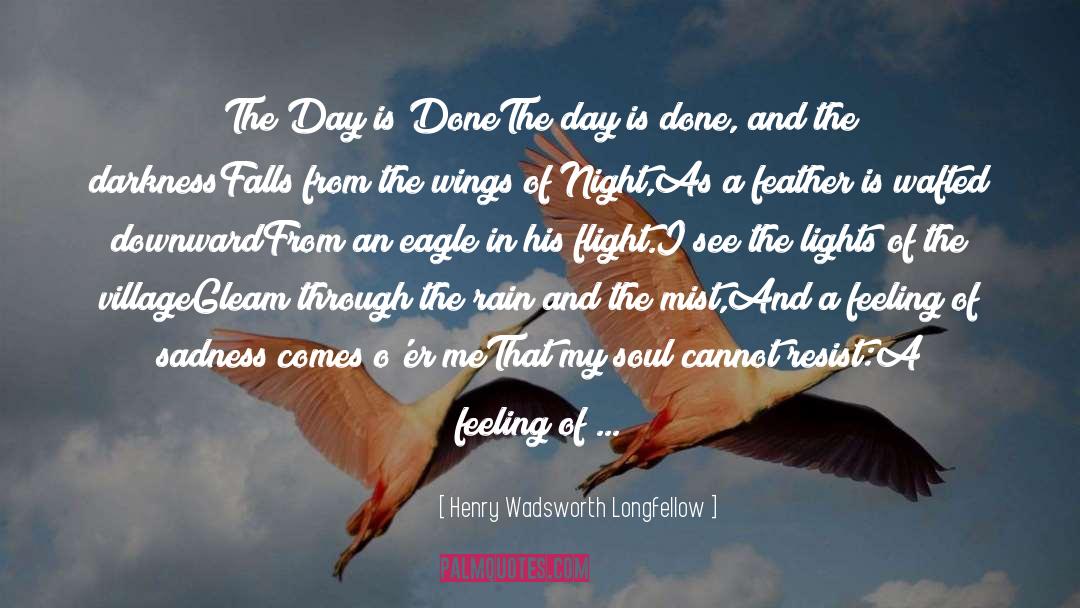Days Prayer quotes by Henry Wadsworth Longfellow